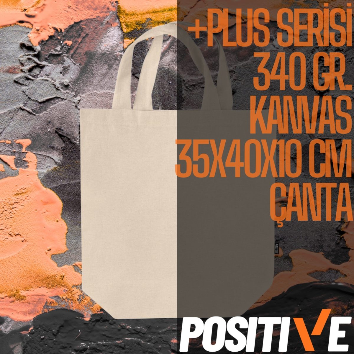 +PLUS SERİSİ 340 GR. KANVAS 35x40x10 CM  ÇANTA